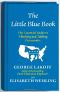 [The New American Patriots Reader - Books For Today's New Patriot 38] • The Little Blue Book · The Essential Guide to Thinking and Talking Democratic